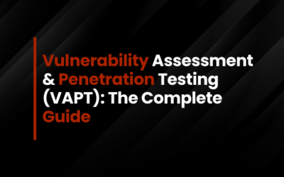 Vulnerability Assessment-Penetration Testing (VAPT) – The Complete Guide