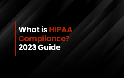 What is HIPAA Compliance? 2023 Guide