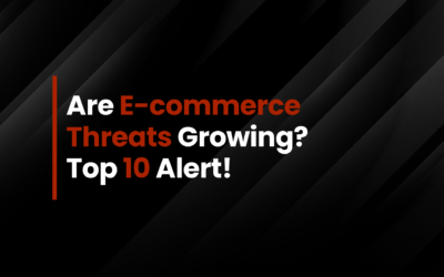 Are E-commerce Threats Growing? Top Alert!